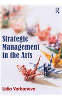 Strategic Management in the Arts