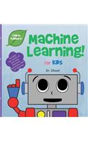 Machine Learning for Kids (Tinker Toddlers)