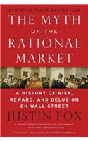 The Myth of the Rational Market