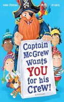 Captain McGrew Wants You for his Crew!