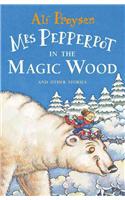 Mrs Pepperpot in the Magic Wood