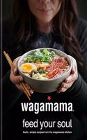 wagamama Feed Your Soul