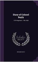 Diary of Colonel Bayly