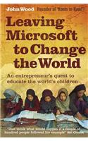 Leaving Microsoft to Change the World