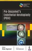 Pre-Descemet's Endothelial Keratoplasty (Pdek)