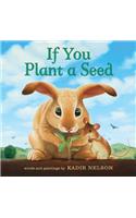 If You Plant a Seed