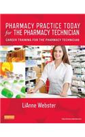 Pharmacy Practice Today for the Pharmacy Technician