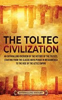 The Toltec Civilization