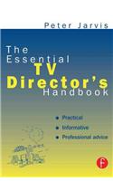 The Essential TV Director's Handbook