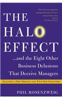 The Halo Effect... and the Eight Other Business Delusions That Deceive Managers