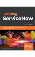 Learning ServiceNow - Second Edition