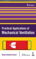 Practical Applications of Mechanical Ventilation