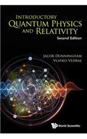 Introductory Quantum Physics and Relativity (Second Edition)