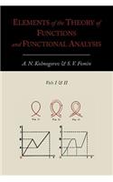 Elements of the Theory of Functions and Functional Analysis [Two Volumes in One]