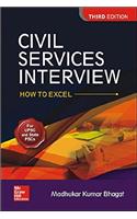 Civil Services Interview - How to Excel