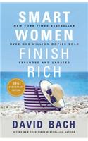 Smart Women Finish Rich, Expanded and Updated