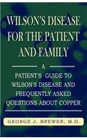 Wilson's Disase for the Patient and Family