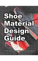 Shoe Material Design Guide