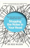 Stopping the Noise in Your Head