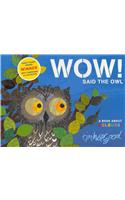 WOW! Said the Owl