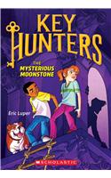 The Mysterious Moonstone (Key Hunters #1)