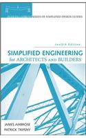 Simplified Engineering for Architects and Builders