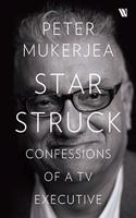 Star Struck: Confessions of a TV Executive