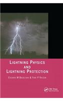 Lightning Physics and Lightning Protection