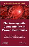 Electromagnetic Compatibility in Power Electronics