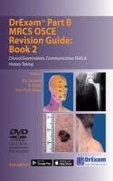 Drexam Part B Mrcs OSCE Revision Guide Book 2