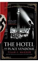 The Hotel on Place Vendome