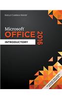 Shelly Cashman Series Microsoft Office 365 & Office 2016: Introductory, Spiral Bound Version