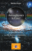 Astrophysics Is Easy!