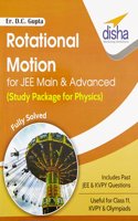 Rotational Motion for JEE Main & Advanced (Study Package for Physics)