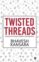 Twisted Threads