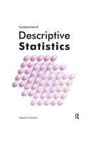 Fundamentals of Descriptive Statistics