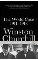 The World Crisis 1911-1918