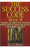 The Success Code, Book II