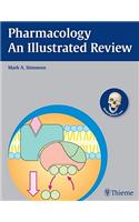 Pharmacology - An Illustrated Review