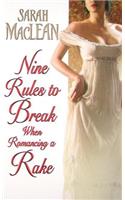 Nine Rules to Break When Romancing a Rake