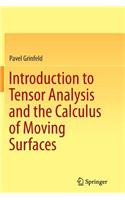 Introduction to Tensor Analysis and the Calculus of Moving Surfaces