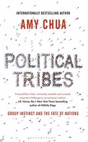 Political Tribes: Group Instinct and the Fate of Nations