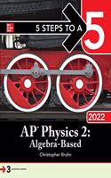 5 Steps to a 5: AP Physics 2: Algebra-Based 2022