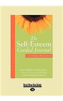 Self-Esteem Guided Journal (Easyread Large Edition)