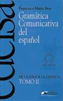 Gramatica comunicativa del espanol