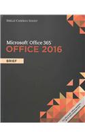 Shelly Cashman Series Microsoft Office 365 & Office 2016: Brief