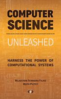 Computer Science Unleashed