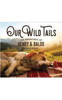 Our Wild Tails