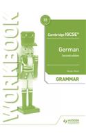 Cambridge IGCSE (TM) German Grammar Workbook Second Edition