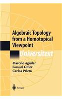 Algebraic Topology from a Homotopical Viewpoint